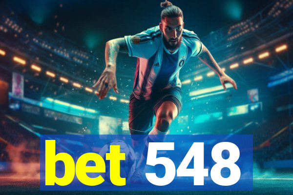 bet 548